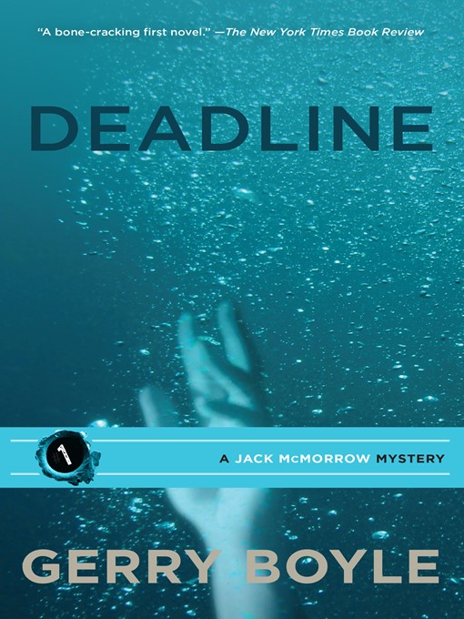 Title details for Deadline by Gerry Boyle - Available